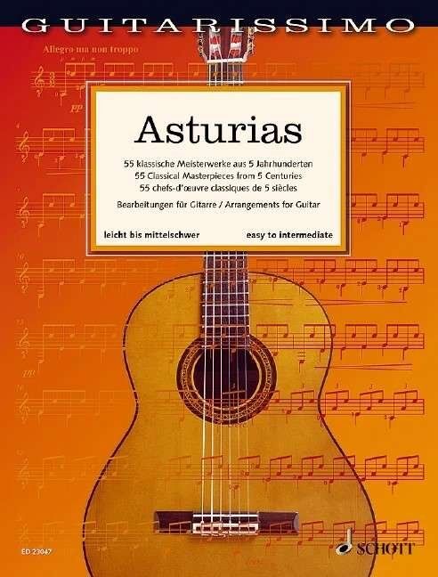 Asturias 55 Classical Masterpieces for Guitar - Schott Music, 104 Pages, Standard Notation