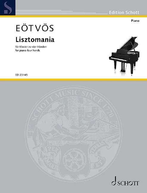 Eotvos - Lisztomania for Piano Duet, 24 Pages, Publisher: Schott Music