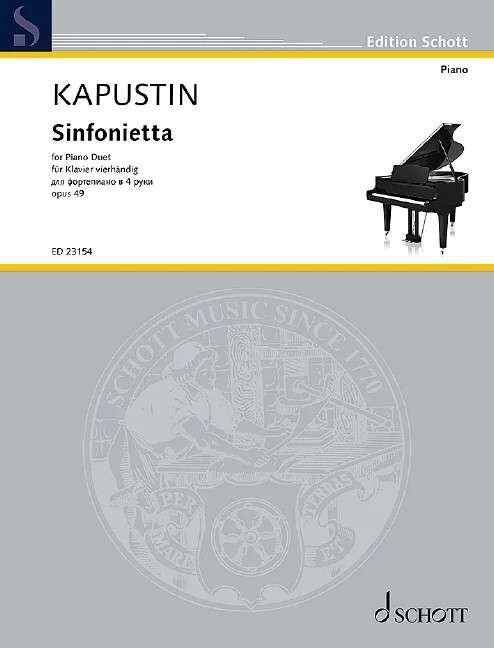 Kapustin - Sinfonietta Op. 49 for Piano Duet, Schott Music, 76 Pages