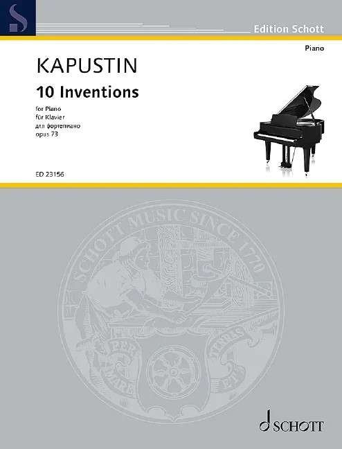 Kapustin - 10 Inventions Op. 73 for Piano, Schott Music, 48 Pages