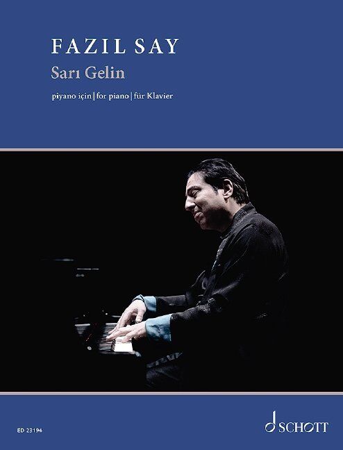 Fazil Say - Fair-Haired Bride Op. 66 No. 2 for Piano, Schott Music, 12 Pages