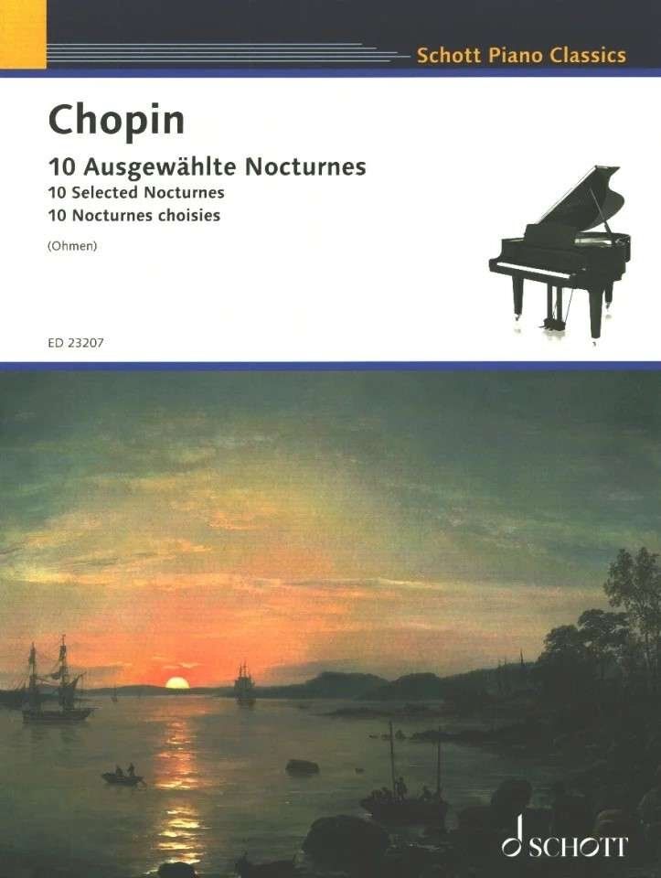 Chopin - 10 Selected Nocturnes for Piano, 56 Pages, Published by Schott Music
