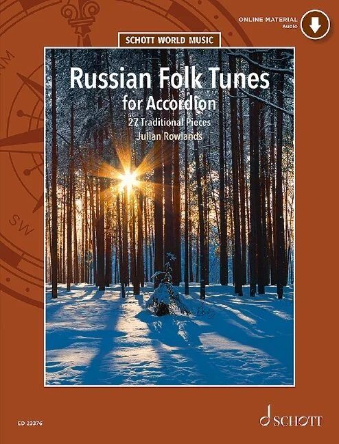 Russian Folk Tunes for Accordion by Julian Rowlands, 27 arrangements, includes history notes, translations, and recordings. 60 pages.