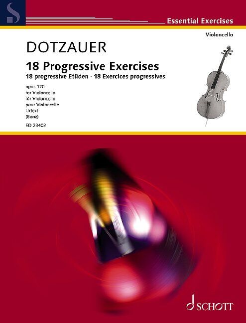 Dotzauer - 18 Progressive Exercises Op. 120 for Cello, 32 Pages, Schott Music Edition