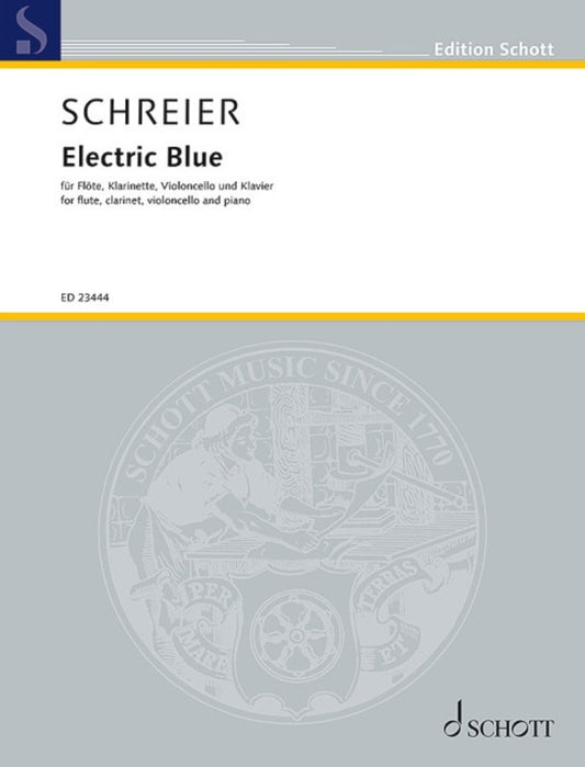 Schreier - Electric Blue Flute/Clarinet/Cello/Piano Sc/Pts Score/Parts (Clarinet|Flute|Piano|Cello)