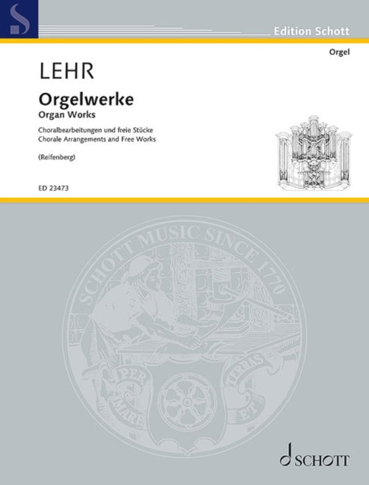Lehr - Organ Works Chorale Arrangements And Free Works Softcover Book (Organ)