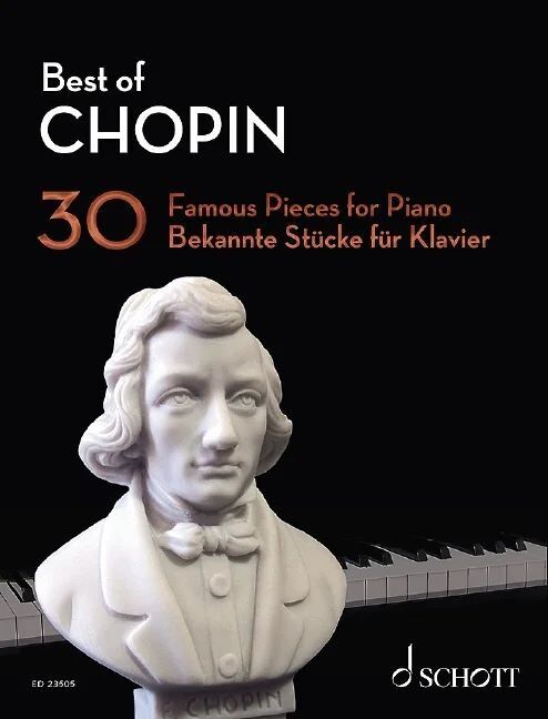 Best of Chopin: 30 Famous Pieces for Piano by Frederic Chopin, 112 Pages, Intermediate Level, Includes Popular Compositions and Arrangements