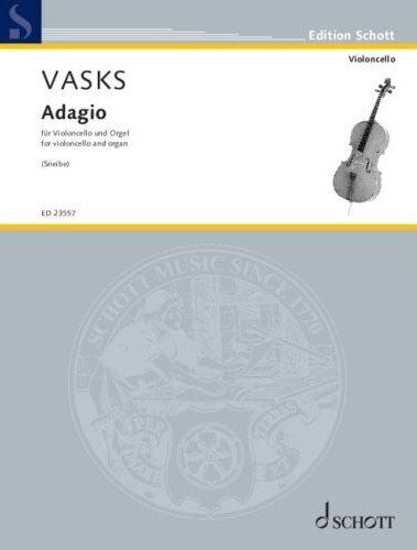 Vasks - Adagio for Cello and Organ, Arranged by Ligita Sneibe, Schott Music, 24 Pages