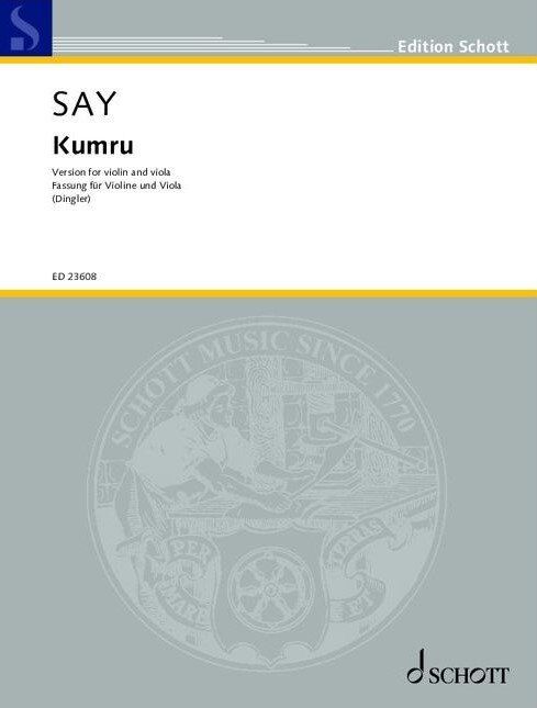Say - Kumru Op. 12/2 for Violin and Viola Arranged by Dingler, Schott Music, 16 Pages, String Duo