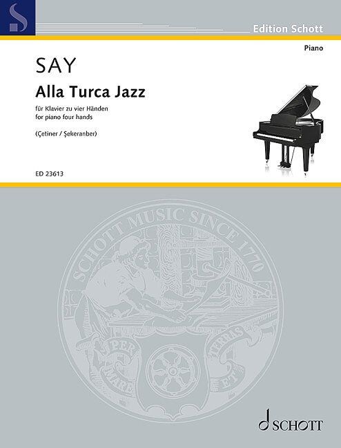 Fazil Say - Alla Turca Jazz Op. 5B for Piano Duet, Schott Music, 16 Pages