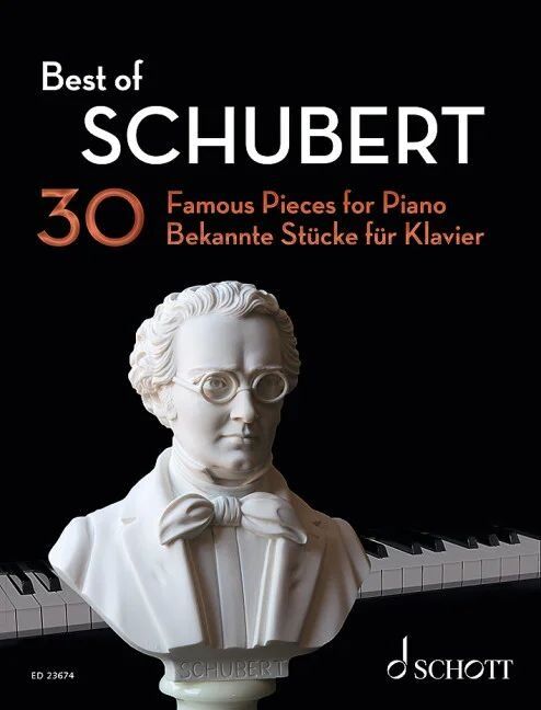 Best of Schubert: 30 Famous Pieces for Piano by Franz Schubert, Schott Music, 88 Pages, Intermediate Level, Fingerings & Metronome Suggestions