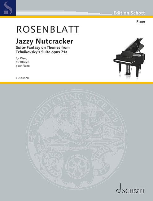 Rosenblatt - Jazzy Nutcracker For Piano (Schott Music)