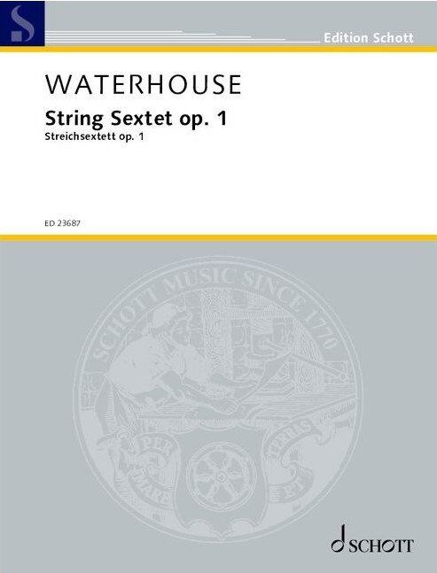 Waterhouse String Sextet Op. 1 SC/PTS by Graham Waterhouse, Schott Music, 156 Pages