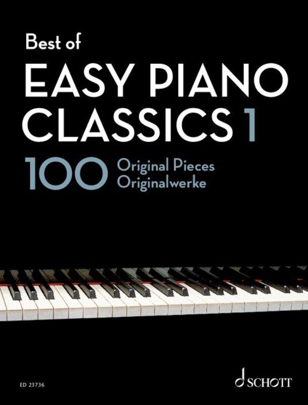 Best of Easy Piano Classics 1 - 100 Original Pieces for Beginners