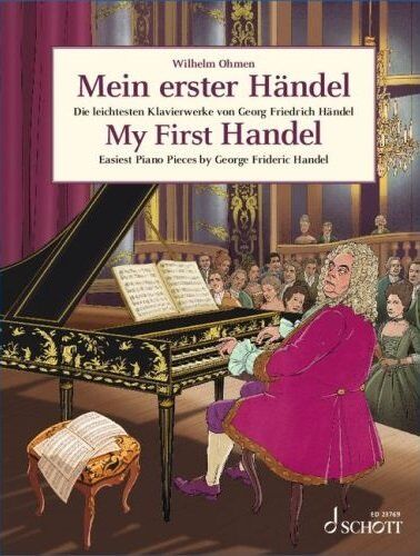 My First Handel Easiest Piano Pieces by George Frideric Handel