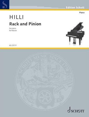 HILLI Rack and Pinion for Piano - Piano Solo, 48 Pages, Publisher: Schott Music