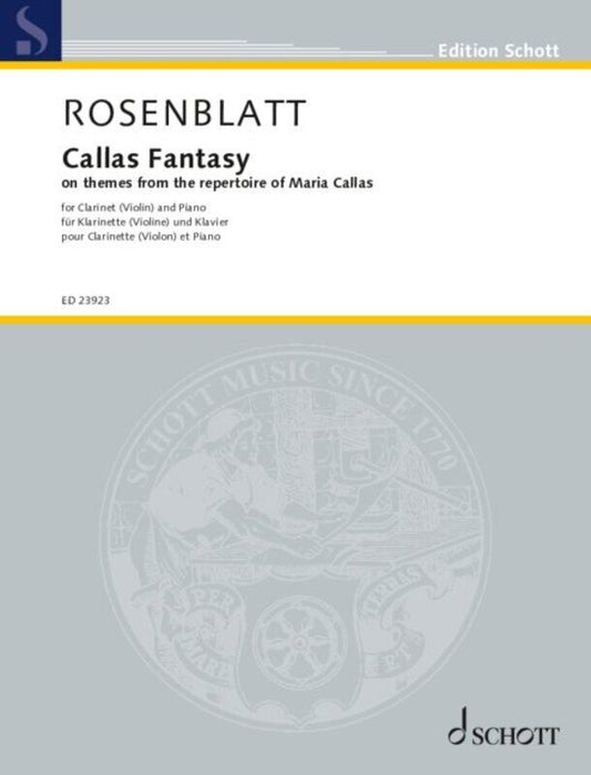 Rosenblatt Callas Fantasy for Clarinet or Violin/Piano, 44 Pages, Schott Music