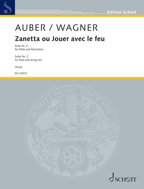 Zanetta Ou Jouer Avec Le Feu Suite No 2 For Flute/String Tri (Schott Music)
