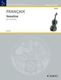 Francaix Sonatine for Violin and Piano, 22 Pages, Published by Schott Music