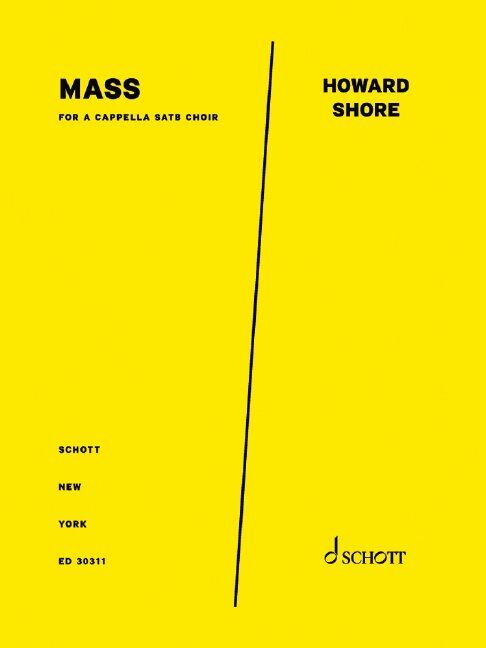 Shore - Mass for A Cappella SATB Choir Choral Score by Howard Shore, Schott Music