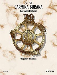 Carmina Burana Choral Score by Carl Orff, Schott Music, 72 Pages