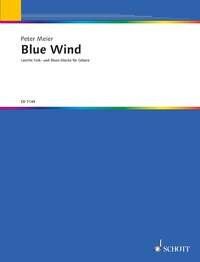 Meier - Blue Wind Vol 1 Light Folk & Blues Pieces for Guitar by Peter Meier, 20 Pages, Schott Music