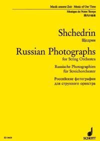 Shchedrin - Russian Photographs for String Orchestra Study Score, 43 Pages, Schott Music