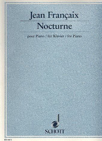 Francaix Nocturne for Piano by Schott Music, 8 Pages