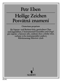 Eben - Heilige Zeichen for Soprano/Baritone/Choir/Organ Vocal Score, 88 Pages, Schott Music