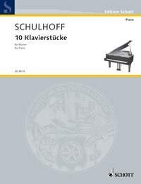 Schulhoff - 10 Piano Pieces Op. 30, Schott Music, 14 Pages