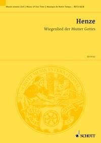 Henze - Wiegenlied der Mutter Gottes Study Score by Schott Music, 14 Pages