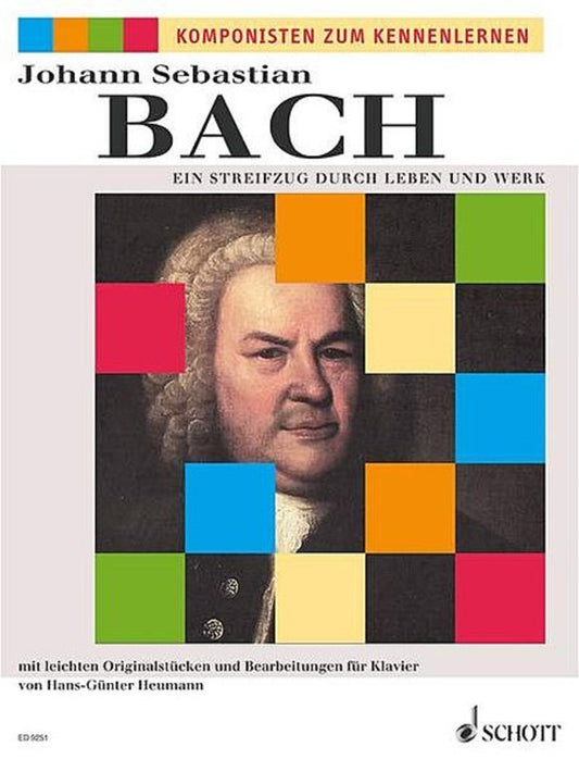 Bach Ein Streifzug Durch Leben Und Werk