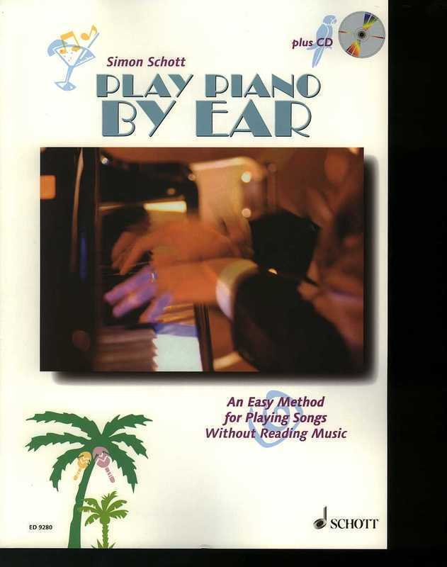 Play Piano By Ear Without Reading Music Softcover Book/CD