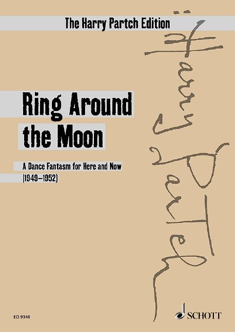 Harry Partch: Ring Around the Moon — Study Score (Schott Music)