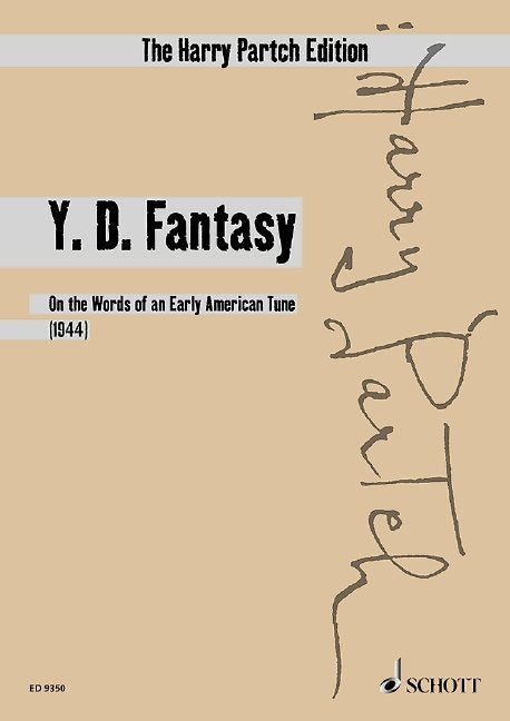 Harry Partch: Y.D. Fantasy (Yankee Doodle Fantasy) — Voice Study Score (Schott Music)