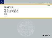 Senfter - 10 Choral Preludes Op. 70A-K for Organ, 32 Pages, Published by Schott Music