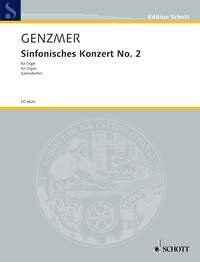 Genzmer: Sinfonisches Concerto No. 2 for Organ, Schott Music, 28 Pages