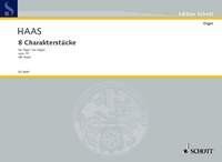8 Character Pieces Op. 15 for Organ by Joseph Haas