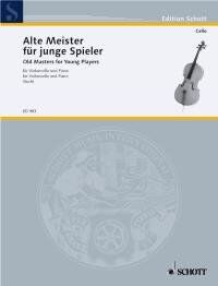 Old Masters for Young Players Cello/Piano Edition by Schott Music