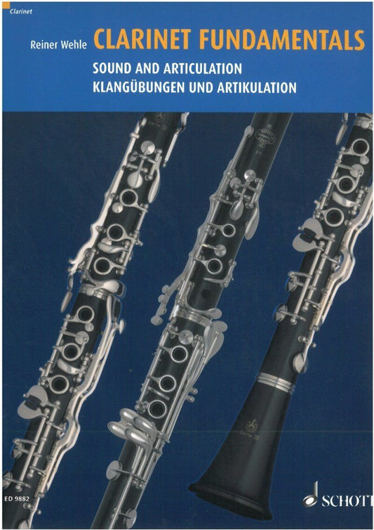 Clarinet Fundamentals Book 1: Sound and Articulation by Reiner Wehle