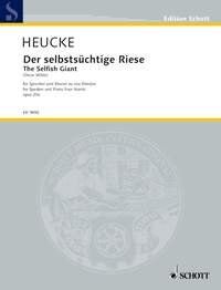Heucke - The Selfish Giant Op. 20a for Speaker/Piano Duet, 104 Pages, Schott Music
