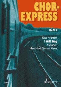 Will Sing (4 Spirituals) SATB/Piano Choral Score by Klaus Heizmann, 36 Pages