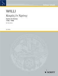 Willi - Kairos im Kronos 1756 / 1956 for String Trio SC/PTS, Composer Herbert Willi, Publisher Schott Music, 48 Pages