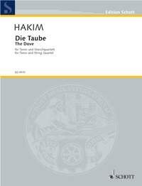 Hakim - The Dove for Tenor and String Quartet SC/PTS, Cello, 34 Pages, Published by Schott Music