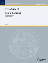 Reimann - Aria e Canzona for Soprano/Piano, Schott Music, 34 Pages