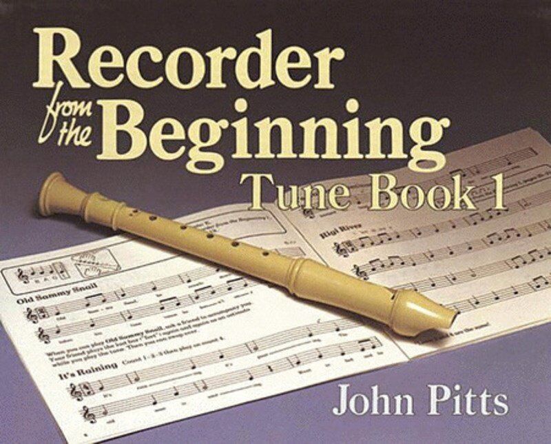 Recorder from the Beginning Tune Book 1 by John Pitts, 32 Pages, Music Sales