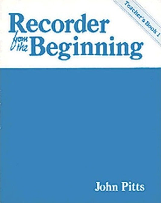 Recorder From The Beginning Teachers Book 1 Classic (Softcover Book)