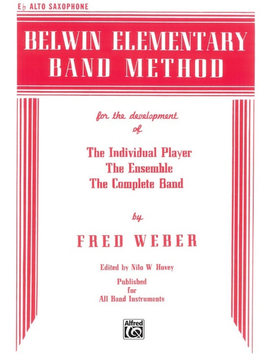 Belwin Elementary Band Method for E Flat Alto Saxophone