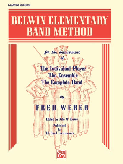 Belwin Elementary Band Method for E Flat Baritone Saxophone