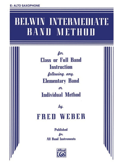 Belwin Intermediate Band Method for E Flat Alto Saxophone